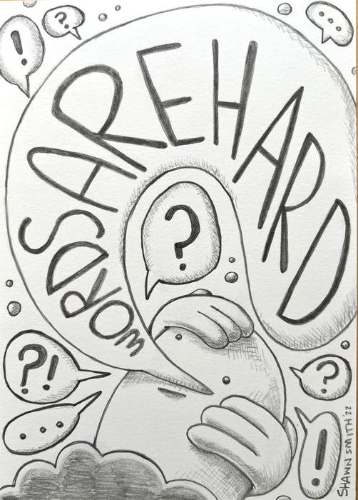 Drawing: Words Are Hard